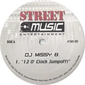 DJ Missy B - 12 O'Clock Jumpoff! / React To The B Side