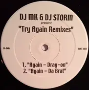 DJ MK & DJ Storm - Try Again Remixes