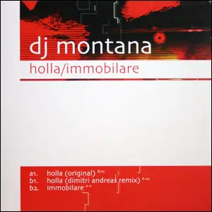 DJ Montana - Holla / Immobilare