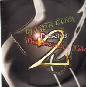DJ Montana - DJ Montana Presents The Bronx Tale 2