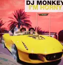 12inch Vinyl Single - DJ Monkey - I'm Horny