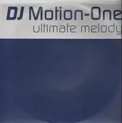 12inch Vinyl Single - DJ Motion-One - Ultimate Melody