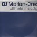 12inch Vinyl Single - DJ Motion-One - Ultimate Melody
