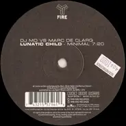 DJ Mo vs Marc De Clarq - Lunatic Child