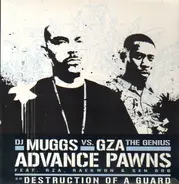 DJ Muggs vs. GZA , The Genius - Advance Pawns / Destruction Of A Guard