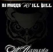 DJ Muggs & Ill Bill - Cult Assassin
