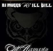 DJ Muggs & Ill Bill - Cult Assassin