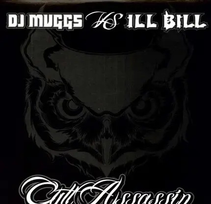 DJ Muggs & Ill Bill - Cult Assassin