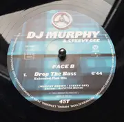 12inch Vinyl Single - DJ Murphy & Steevy Gee - Drop The Bass