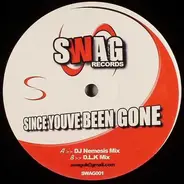 DJ Nemesis / DJ LK - Since Youve Been Gone