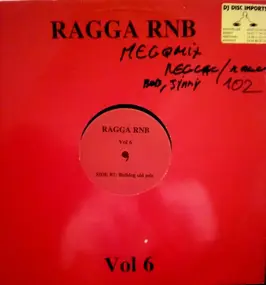 DJ Neesty - Ragga RNB Vol 6