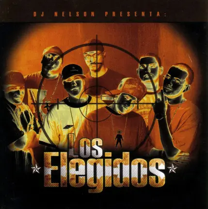 DJ Nelson - Los Elegidos