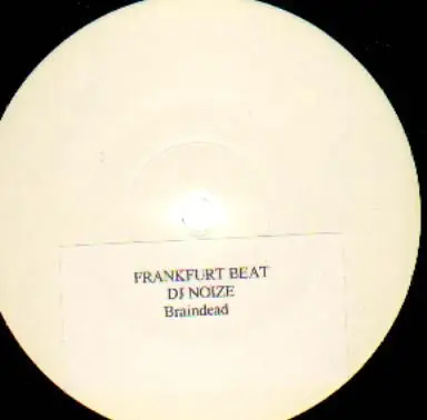 DJ Noize - Braindead