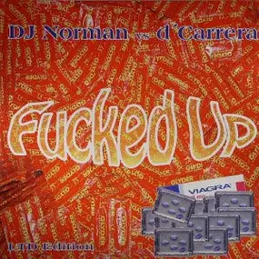 DJ NORMAN - FUCKED UP