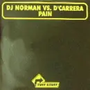 12inch Vinyl Single - DJ Norman vs. D'Carrera - Pain