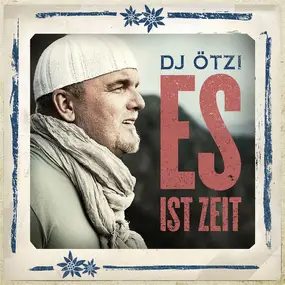 DJ Oetzi - Es Ist Zeit