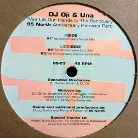 dj oji - We Lift Our Hands In The Sanctuary (95 North Anniversary Remixes - Part 1)