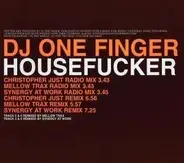 DJ One Finger - Housefucker