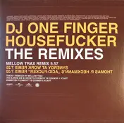 DJ One Finger - Housefucker (The Remixes)