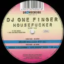 12inch Vinyl Single - DJ One Finger - Housefucker (Remixe)