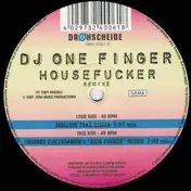 DJ One Finger - Housefucker (Remixe)