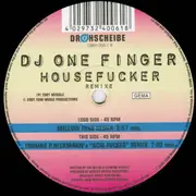 12inch Vinyl Single - DJ One Finger - Housefucker (Remixe)