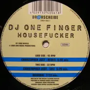 DJ One Finger - Housefucker