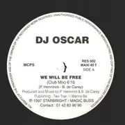 12inch Vinyl Single - DJ Oscar - We Will Be Free
