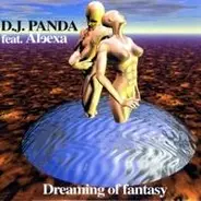 DJ Panda Feat. Aleexa - Dreaming Of Fantasy