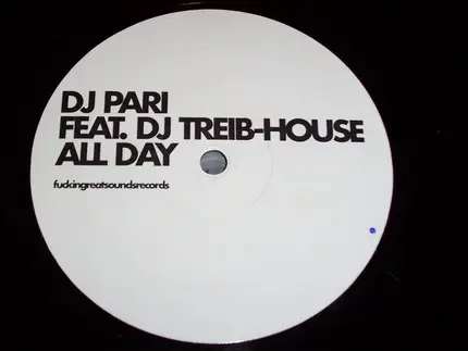 Dj Pari feat. DJ Treib-House - All Day
