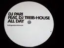 12'' - Dj Pari feat. DJ Treib-House - All Day