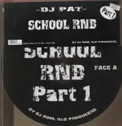 DJ Pat - School RNB Part 1