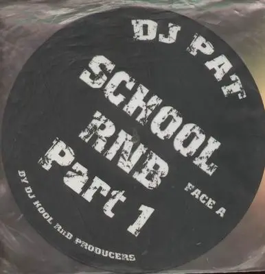 DJ Pat - School RNB