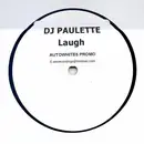 12inch Vinyl Single - DJ Paulette - Laugh