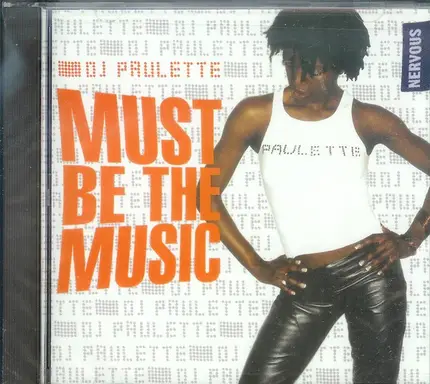 DJ Paulette - Must Be the Music