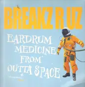 DJ Peabird - Eardrum Medicine from Outta Space