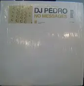DJ Pedro - No Messages