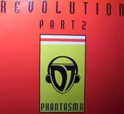 DJ Phantasma - Revolution Part II