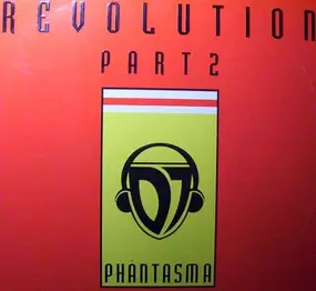 DJ Phantasma - Revolution Part II