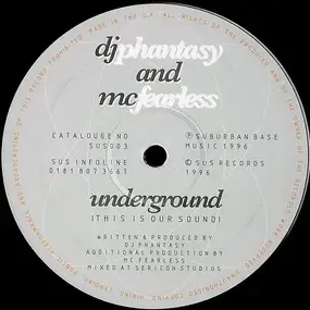 DJ Phantasy And MC Fearless - Underground (This Is Our Sound)