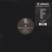 DJ Phenix - Splinter In Your Mind E.P.