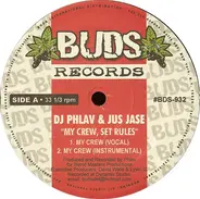 DJ Phlav & Jus Jase - My Crew, Set Rules