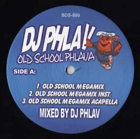 dj phlav - Old School Phlava