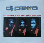 12'' - DJ Pierro - Human Under Pressure