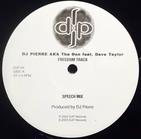 D.J. Pierre - Freedom Track