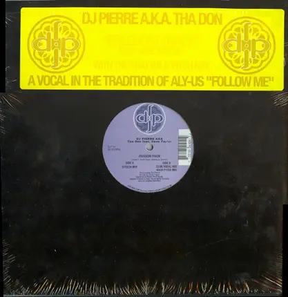 DJ Pierre A.K.A. The Don Feat. Dave Taylor - Freedom Track