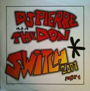 DJ Pierre a.k.a. The Don - Switch 2001 (Part 1)