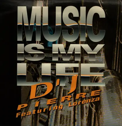 DJ Pierre Featuring Lorenza - Music Is My Life