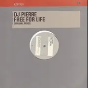 12inch Vinyl Single - DJ Pierre - Free For Life (Original Mixes)