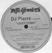 DJ Pierre - Over Come